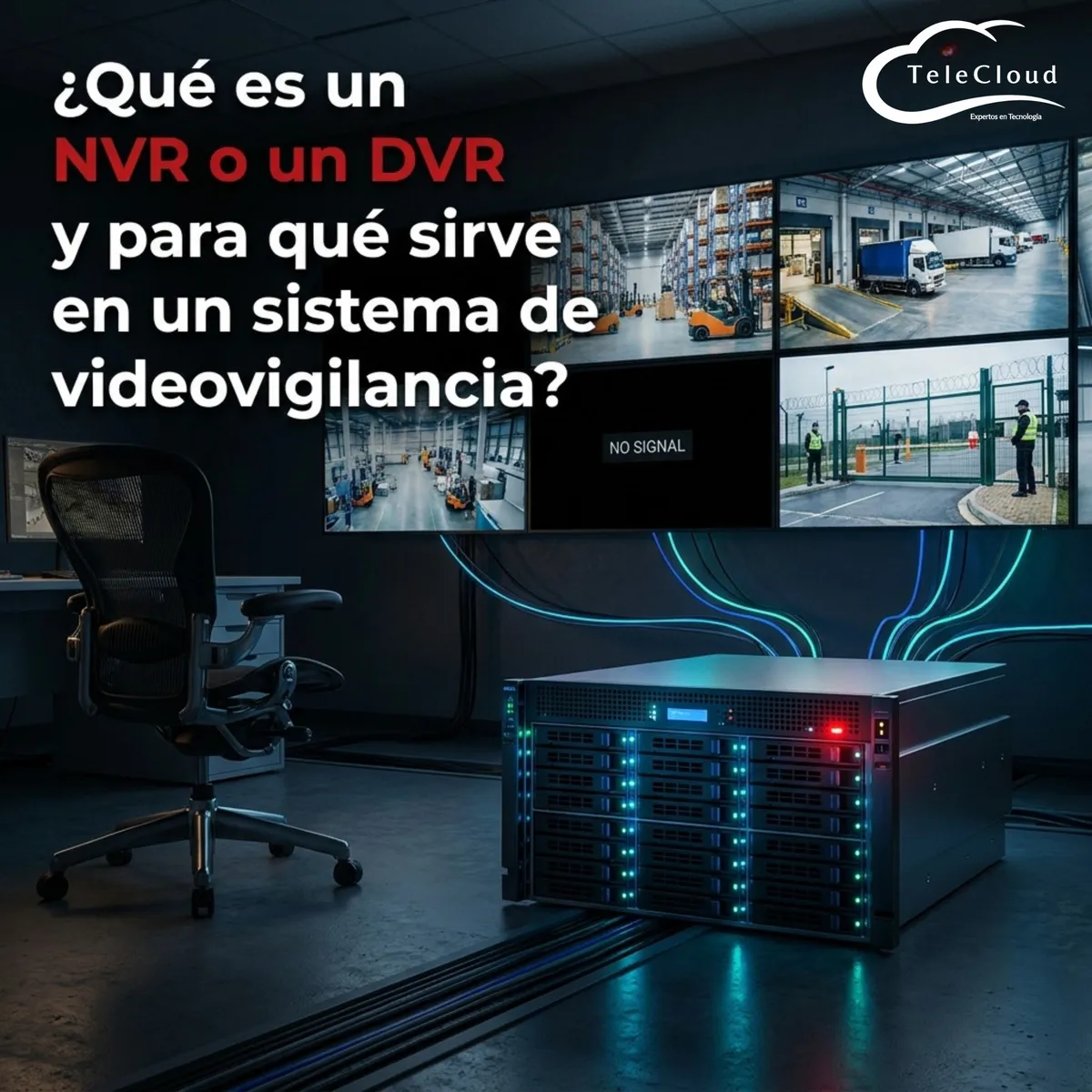 ¿Qué es un NVR o un DVR y para qué sirve en un sistema de videovigilancia?